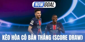 Đặc điểm áp dụng trong kèo Score Draw