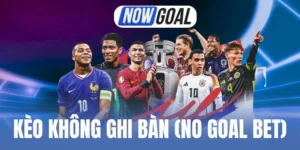 Nhiều kiểu cược no goal bet trong bóng đá