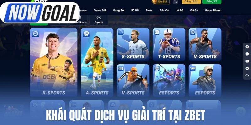 Khái quát dịch vụ giải trí tại Zbet
