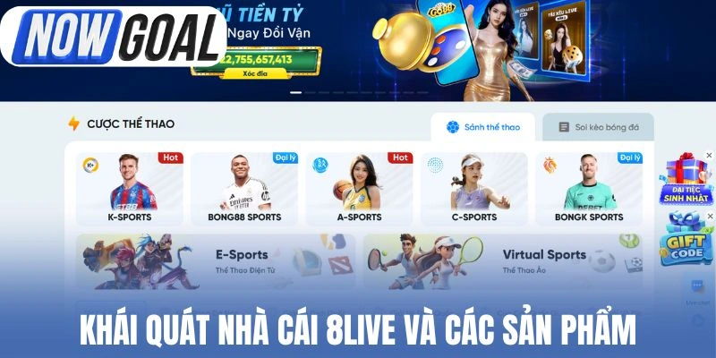 Khái quát nhà cái 8live và các sản phẩm