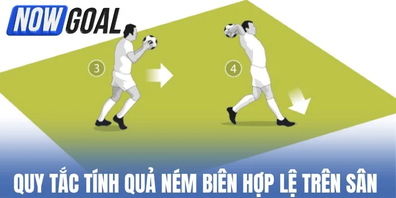 Quy tắc tính quả ném biên hợp lệ trên sân 