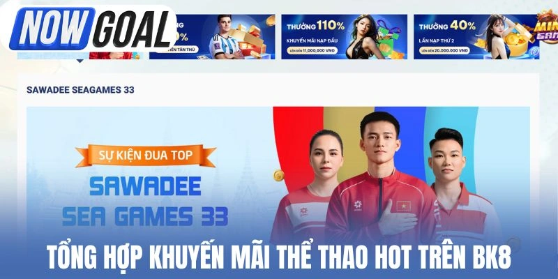 Tổng hợp khuyến mãi thể thao hot trên BK8