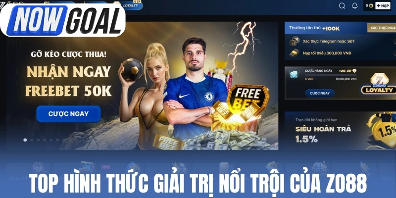 Top hình thức giải trị nổi trội của Zo88