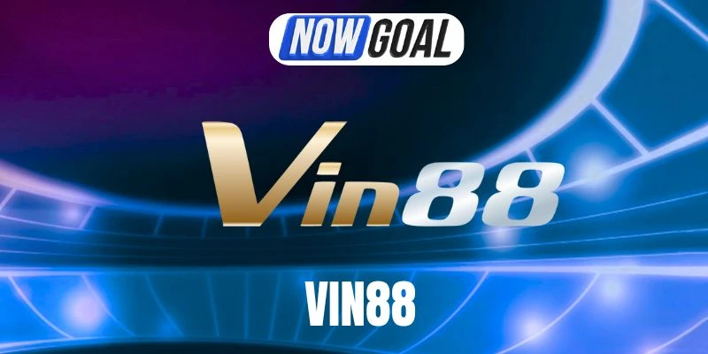 Vin88 – Thương Hiệu Uy Tín Cung Cấp Tỷ Lệ Kèo Cực Ngon