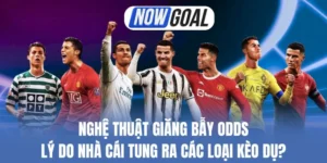 Nghệ Thuật Giăng Bẫy Odds - Lý Do Nhà Cái Tung Ra Các Loại Kèo Dụ?