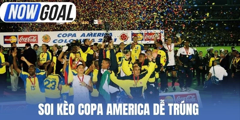 Soi kèo Copa America dễ trúng