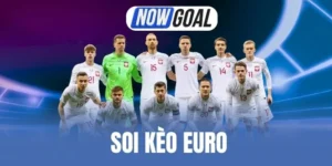 Soi Kèo Euro - Chốt Tỷ Lệ Bóng Thú Vị Nhất Hiện Nay